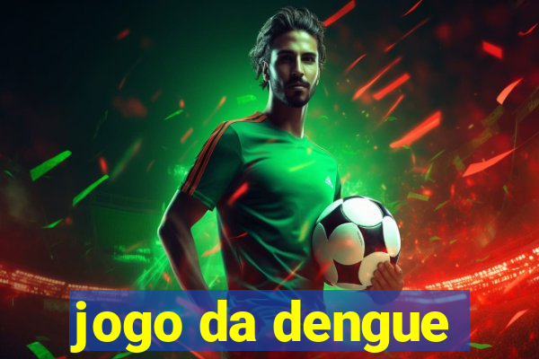 jogo da dengue